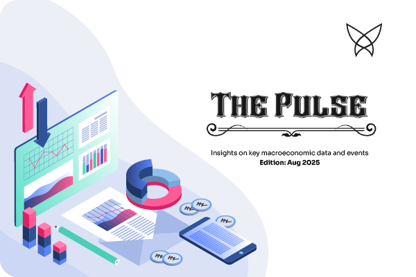 The Pulse Insights on key macroeconomic data and events (August 2025)